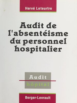 cover image of Audit de l'absentéisme du personnel hospitalier